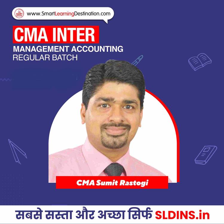 CMA Sumit Rastogi, Management Accounting(MA)