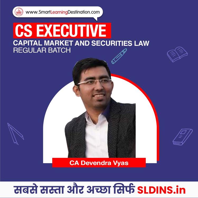 CA Devendra Vyas, Capital Market and Securities Law(CMSL)