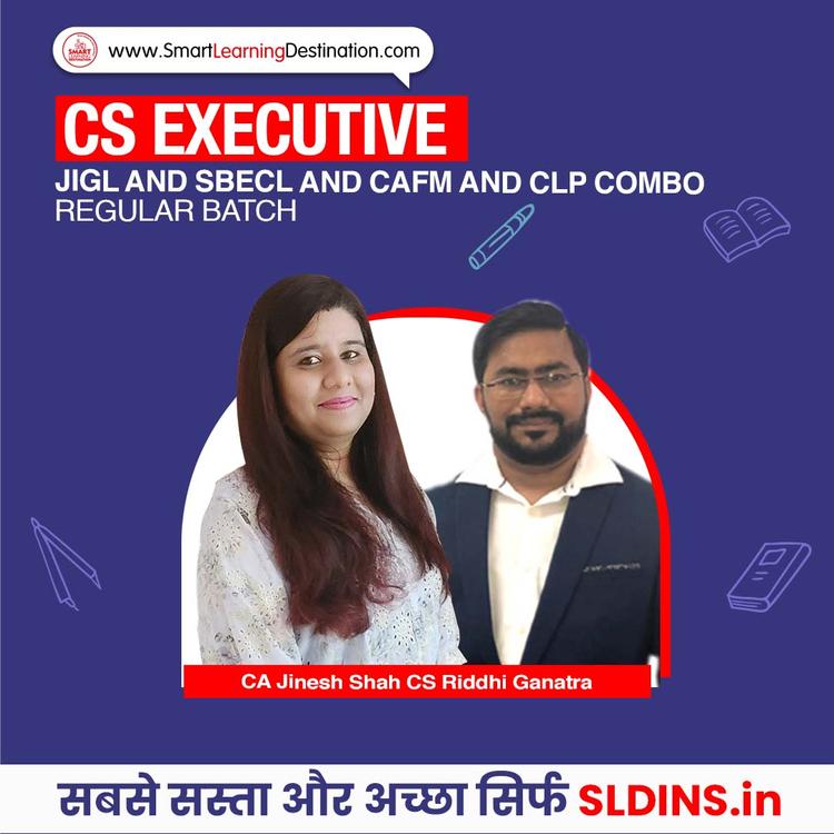 CA Jinesh Shah and CS Riddhi Ganatra, Jurisprudence Interpretation and General Laws(JIGL) and Company Law and Practice(CLP) and Setting up of Business Industrial and Labour Laws(SBIL) and Corporate Accounting and Financial Management(CAFM)