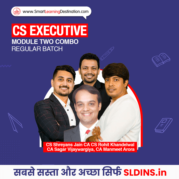 CS Shreyans Jain and CA CS Rohit Khandelwal and CA Sagar Vijaywargiya and CA Manmeet Arora, Economic Commercial and Intellectual Property Laws(ECIPL) and Tax Laws and Practice(TLP) and Capital Market and Securities Law(CMSL)