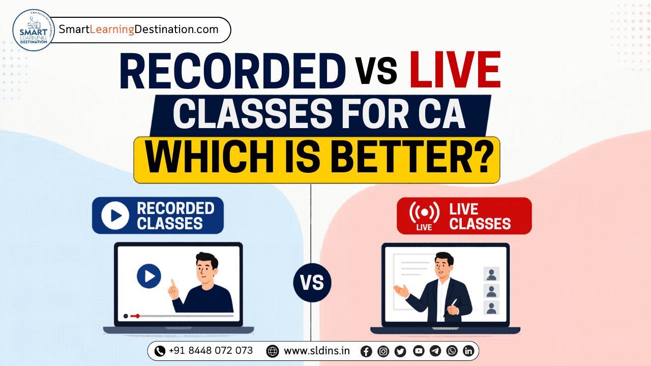 Recorded vs Live Classes for CA – Which Is Better?