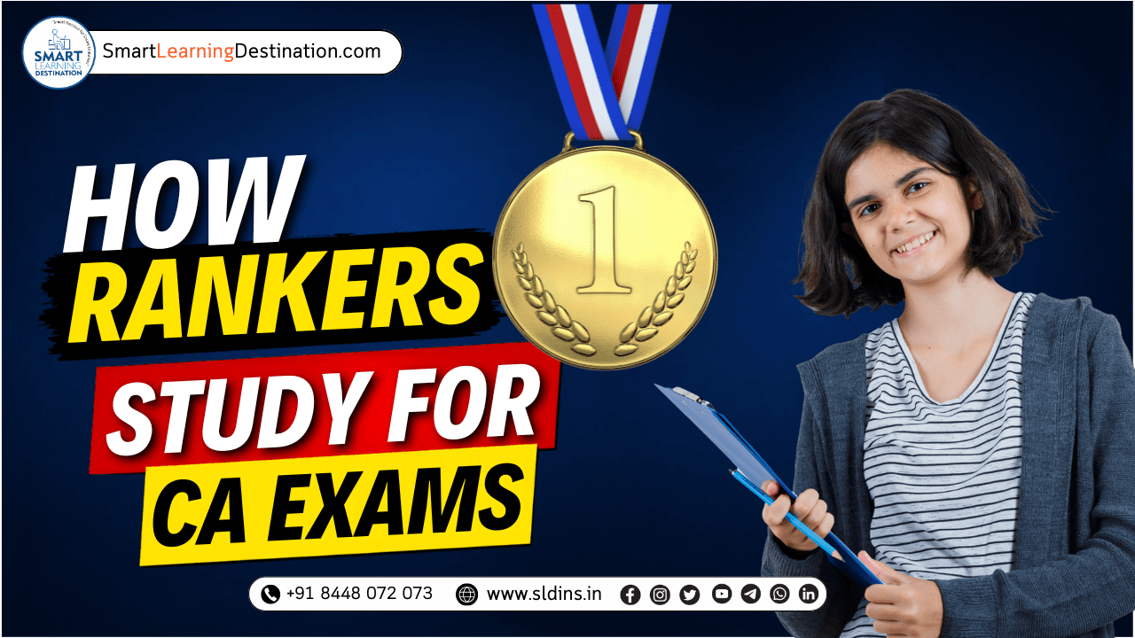 How Rankers Study for CA Exams: 10 Habits Every Aspirant Can Learn
