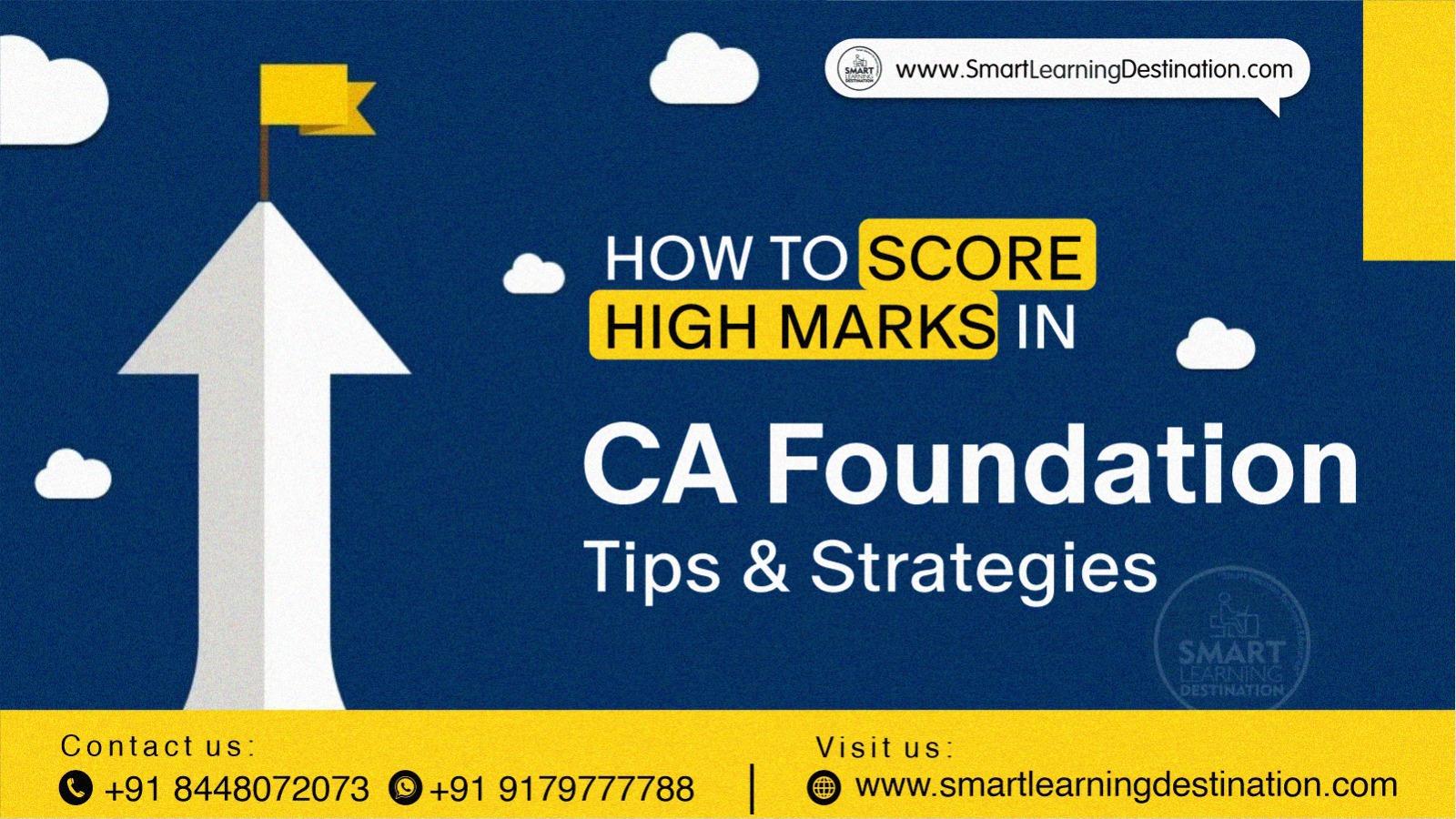 How to Score High Marks in CA Foundation