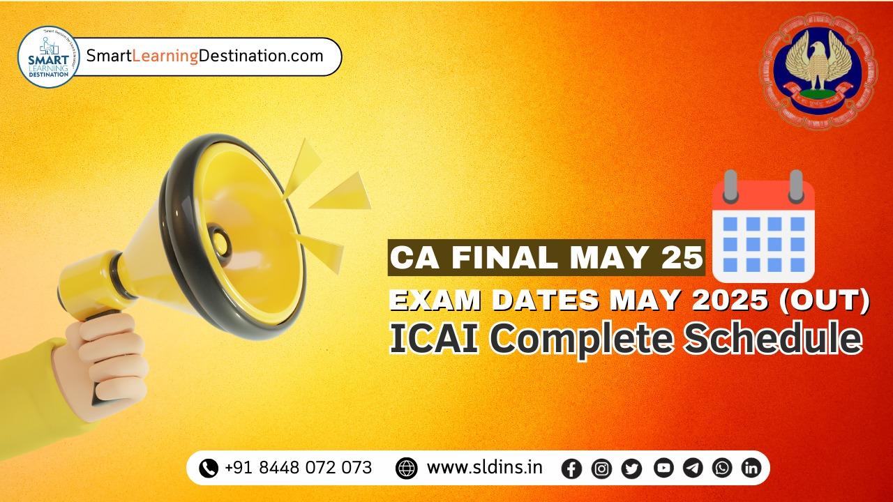 ca final may exam date 2025