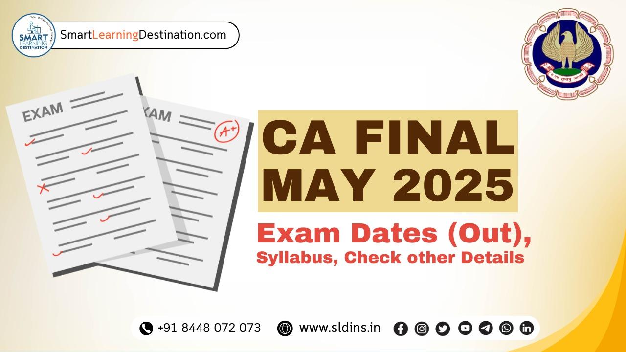 CA Final May 2025, Exam Dates