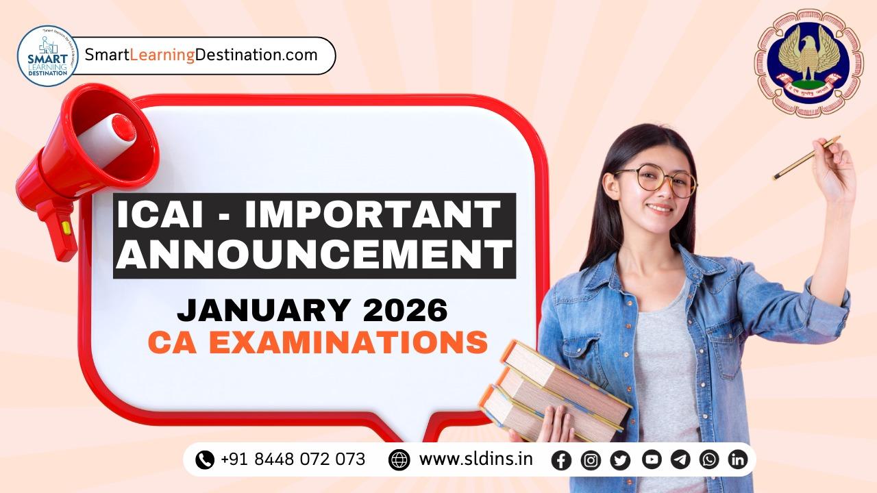 ICAI - Important Announcement - January 2026 CA Examinations