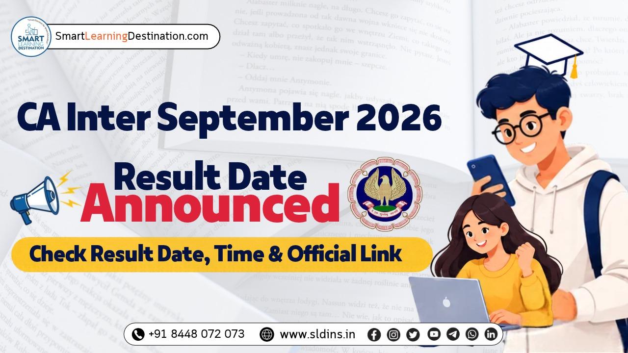 CA Inter September 2026 Result Date Announced: Check Result, Time & Official Link