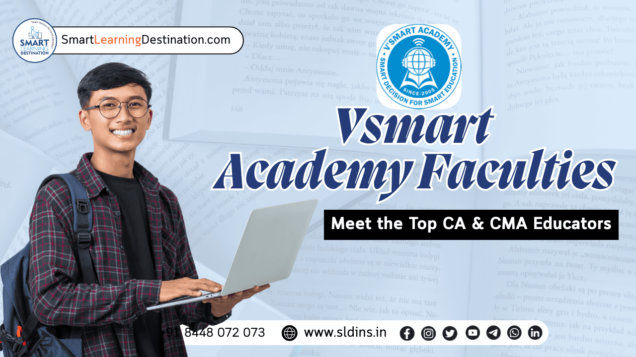 Vsmart Academy Faculties: Meet the Top CA & CMA Educators