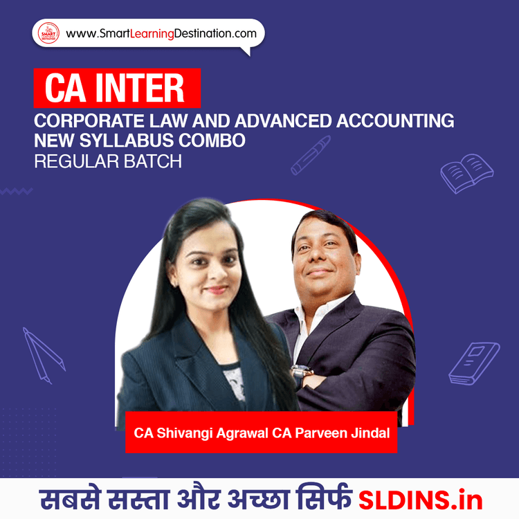 CA Shivangi Agrawal and CA Parveen Jindal, Corporate and Other Laws(CAI Law) and Advanced Accounting(Adv A/C)